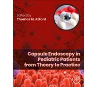 Capsule Endoscopy in Pediatric Patients from Theory to Practice