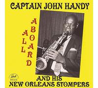 Capt. John Handy - And His New Orleans Stompers [European Import]
