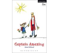 Captain Amazing (Modern Plays)