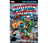 Captain America Epic Collection: Dawn's Early Light