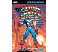 Captain America Epic Collection: Streets of Poison (New Printing)