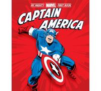 Captain America: My Mighty Marvel First Book: (A Mighty Marvel First Book)