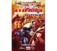 Captain America Volume 4: The Iron Nail (Marvel Now) (Captain America, 4)