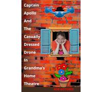 Captain Apollo And The Casually Dressed Drone In Grandma’s Home Theatre