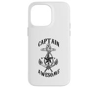 Captain Awesome - Anchor, Sea Boat Sailing, Traveling, Nomad Case for iPhone 14 Pro Max