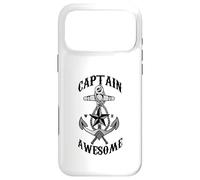 Captain Awesome - Anchor, Sea Boat Sailing, Traveling, Nomad Case for iPhone 17 Pro Max