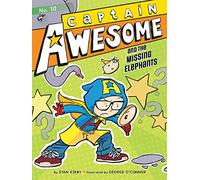 Captain Awesome and the Missing Elephants: Volume 10