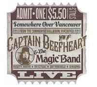 Captain Beefheart And His Magic Band - Commodore Ballroom Vancouver 1981