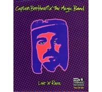 Captain Beefheart and The Magic Band - Live 'n' Rare