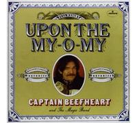 Captain Beefheart - Upon the My-O-My / I Got Love On My Mind [7" VINYL]