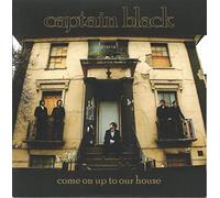 Captain Black - Come on Up to Our House [7" VINYL]