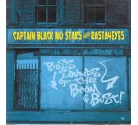 Captain Black, Rasta4eyes - Captain Black No Stars Vs Rasta4Eyes - Boss Sounds Of The Boom Or Bust, Inc FREE CD!!
