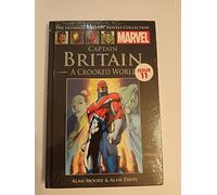 Captain Britain : A Crooked World (Marvel Ultimate Graphic Novels Collection)
