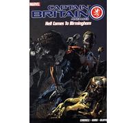 Captain Britain And Mi13: Hell Comes To Birmingham