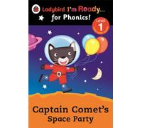 Captain Comet's Space Party Ladybird I'm Ready for Phonics: Level 1