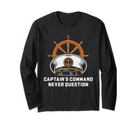 Captain Command Nautical Humor Leadership Quote Graphic Long Sleeve T-Shirt