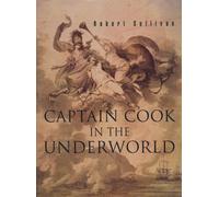 Captain Cook in the Underworld : paperback