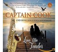 Captain Cook und Seine Singenden Saxophone Love Me Tender (CD)