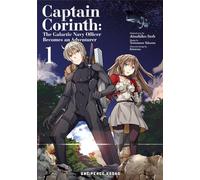 Captain Corinth Volume 1: The Galactic Navy Officer Becomes an Adventurer