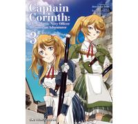 Captain Corinth Volume 3: The Galactic Navy Officer Becomes An Adventurer