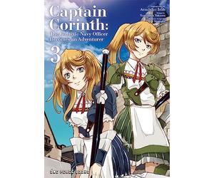Captain Corinth Volume 3: The Galactic Navy Officer Becomes an Adventurer (Captain Corinth Series)