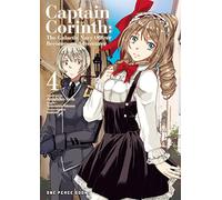 Captain Corinth Volume 4: The Galactic Navy Officer Becomes an Adventurer (Captain Corinth Series)
