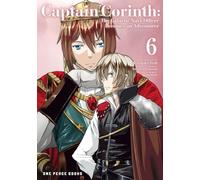 Captain Corinth Volume 6: The Galactic Navy Officer Becomes an Adventurer