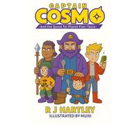 Captain Cosmo And The Quest For Planet Flan-Tasia: A funny space pirate adventure for kids aged 6-8 (Captain Cosmo's Wobbleverse)