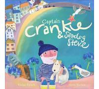 Captain Crankie and Seadog Steve by Vivian French (2016-07-07)