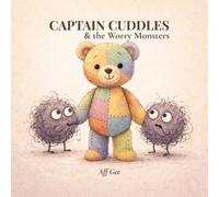 Captain Cuddles and the Worry Monsters