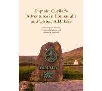 Captain Cuellar's Adventures in Connaught and Ulster, A - Paperback NEW Cuellar,