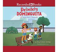 Captain Dom's Treasure (The Definitely Dominguita Series)