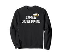 Captain Double Dipping for men and women Sweatshirt
