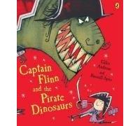Captain Flinn and the Pirate Dinosaurs (Picture Puffin) by Giles Andreae (2006) Paperback