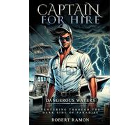 Captain For Hire: Dangerous Waters