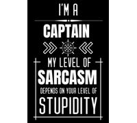 Captain Gifts: A Novelty Blank Lined Journal To Write In, Diary Paper Notebook, Appreciation Thank You Gift Idea For Captain