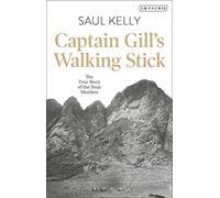 Captain Gills Walking Stick: The True Story of the Sinai Murders