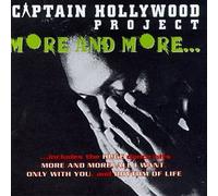Captain Hollywood Project - More & More