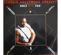 Captain Hollywood Project - Only With You (Remixes) [Vinyl Maxi-Single] [VINYL]
