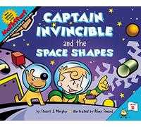Captain Invincible and the Space Shapes: Three Dimensional Shapes (MathStart 2)