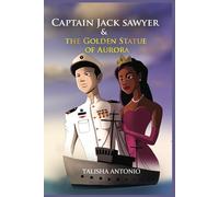 Captain Jack Sawyer and the Golden Statue of Aurora
