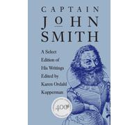 Captain John Smith : A Select Edition of His Writings