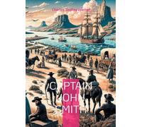 Captain John Smith: The True Story