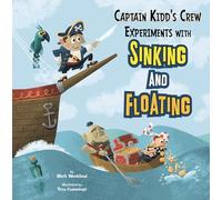 Captain Kidd's Crew Experiments with Sinking (In the Science Lab)