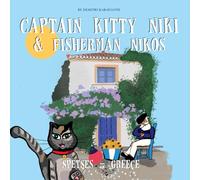 Captain Kitty Niki & Fisherman Nikos: A Spetses Adventure in Greece