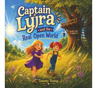 Captain Lyra And The Real Open World