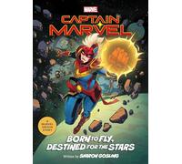 Captain Marvel: Born to Fly, Destined for the Stars: A Marvel Origin Story: 2 (Marvel Origin Stories)