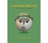 Captain Niblick: The World's Worst Golf Skipper