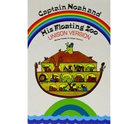 Captain Noah and His Floating Zoo