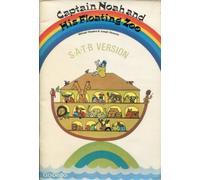 Captain Noah And His Floating Zoo, S.A.T.B. Version
